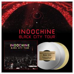 Disque d'or Indochine, albums Black city parade & tour